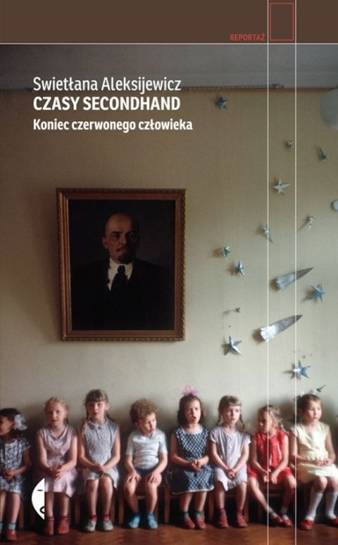 Czasy secondhand koniec czerwonego człowieka wyd. 3 Czasy secondhand koniec czerwonego człowieka wyd. 3