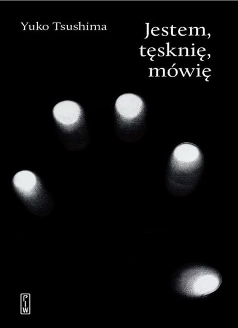 Jestem tęsknię mówię Jestem tęsknię mówię