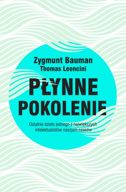 Płynne pokolenie Płynne pokolenie