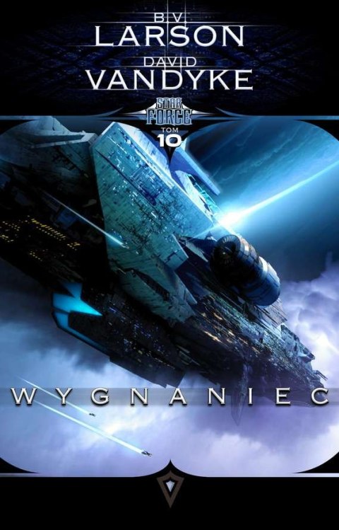 Wygnaniec. Star Force. Tom 10 Wygnaniec. Star Force. Tom 10