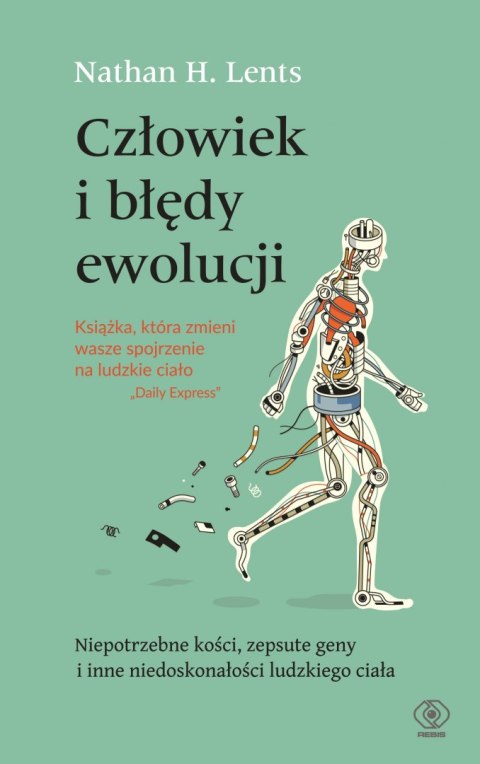 Człowiek i błędy ewolucji Człowiek i błędy ewolucji