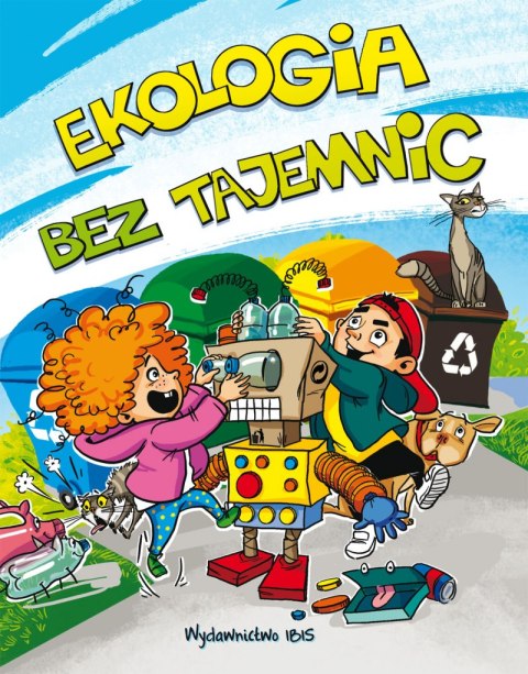Ekologia bez tajemnic Ekologia bez tajemnic