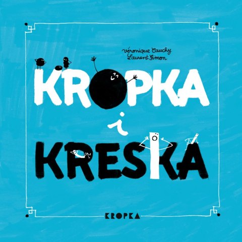 Kropka i kreska Kropka i kreska