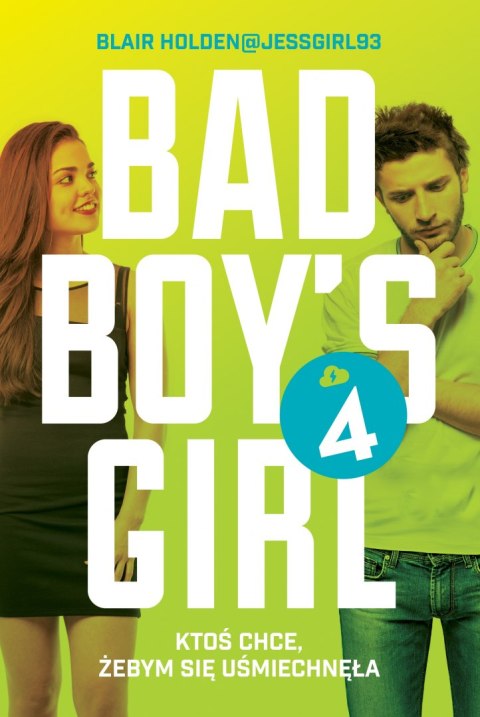 Ktoś chce żebyś się uśmiechnęła bad boys girl Tom 4 Ktoś chce żebyś się uśmiechnęła bad boys girl Tom 4