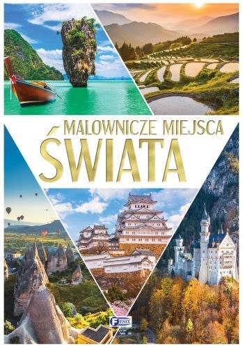 Malownicze miejsca świata Malownicze miejsca świata