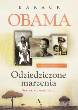 Odziedziczone marzenia spadek po moim ojcu