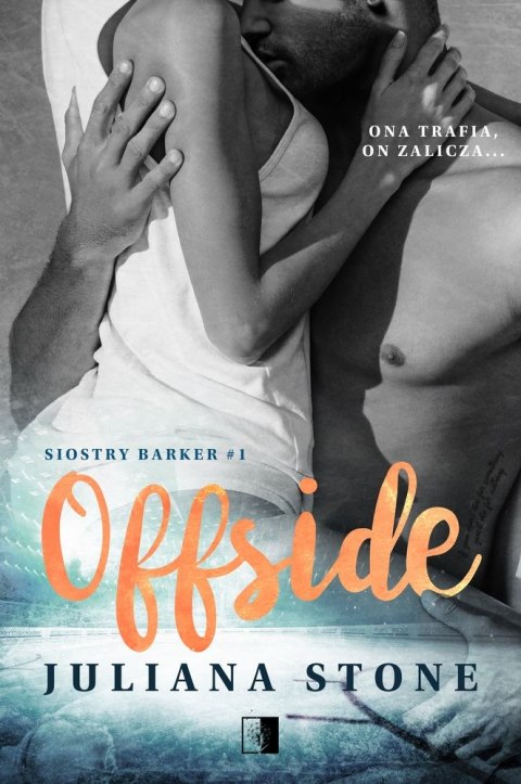 Offside. Siostry Barker. Tom 1 Offside. Siostry Barker. Tom 1