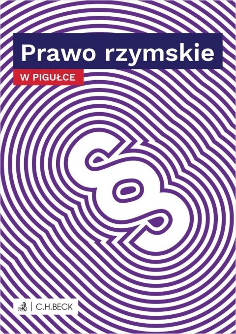 Prawo rzymskie w pigułce Prawo rzymskie w pigułce