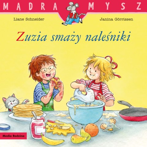 Zuzia smaży naleśniki. Mądra Mysz Zuzia smaży naleśniki. Mądra Mysz
