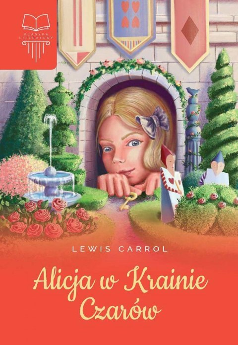 Alicja w Krainie Czarów Alicja w Krainie Czarów