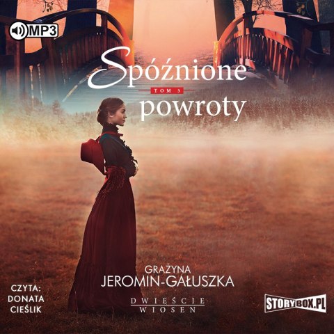 CD MP3 Spóźnione powroty. Dwieście wiosen. Tom 3 CD MP3 Spóźnione powroty. Dwieście wiosen. Tom 3
