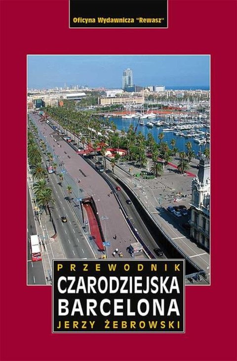 Czarodziejska Barcelona przewodnik wyd. 3 Czarodziejska Barcelona przewodnik wyd. 3