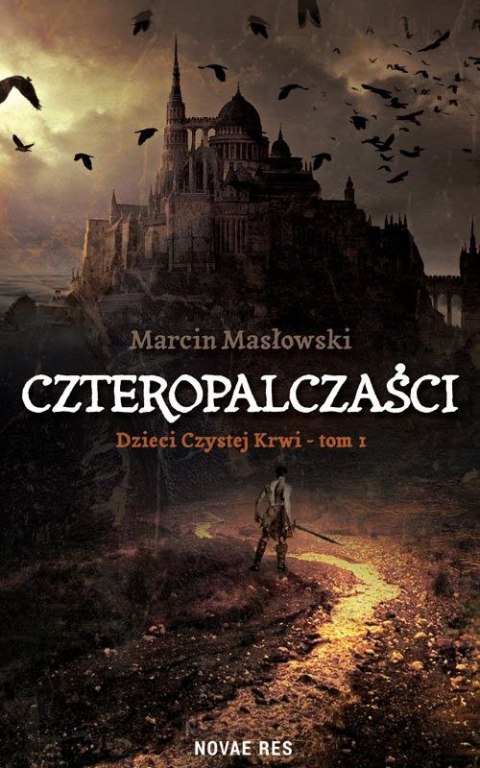 Czteropalczaści. Dzieci Czystej Krwi. Tom 1 Czteropalczaści. Dzieci Czystej Krwi. Tom 1