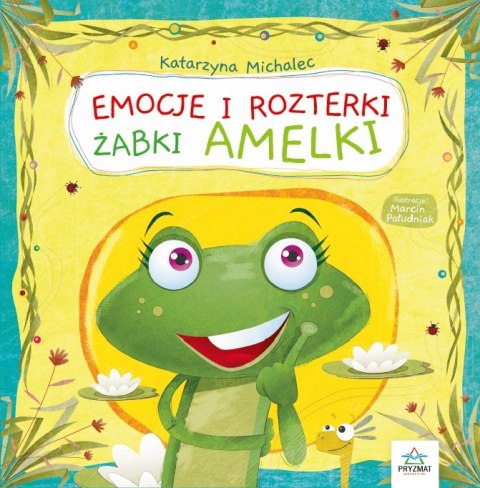 Emocje i rozterki żabki Amelki Emocje i rozterki żabki Amelki