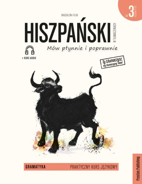 Hiszpański w tłumaczeniach. Gramatyka 3. Poziom B1-B2 CD wyd. 2 Hiszpański w tłumaczeniach. Gramatyka 3. Poziom B1-B2 CD wyd. 2