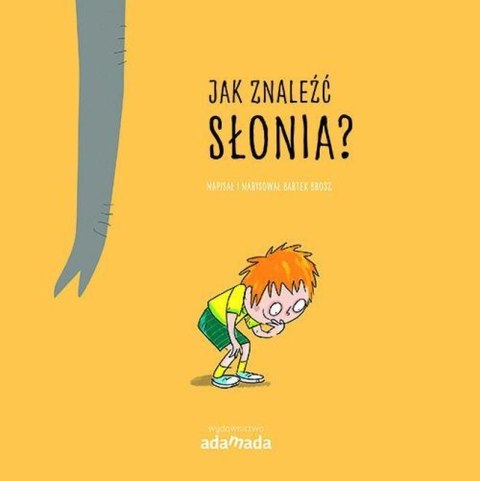 Jak znaleźć słonia Jak znaleźć słonia
