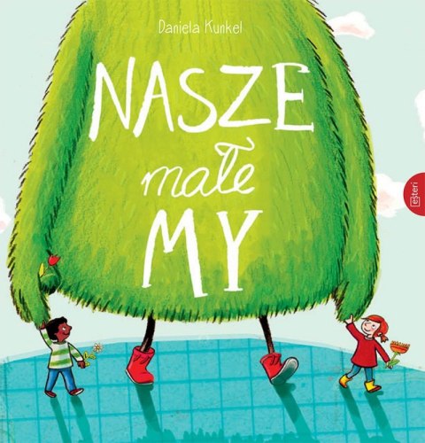 Nasze małe my Nasze małe my