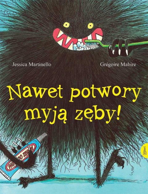 Nawet potwory myją zęby Nawet potwory myją zęby
