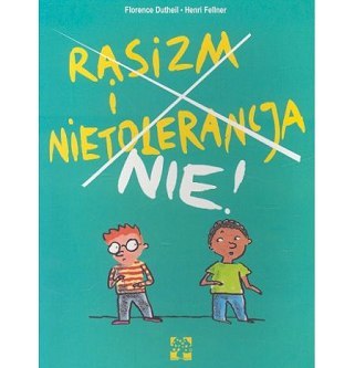 Rasizm i nietolerancja. NIE! Rasizm i nietolerancja. NIE!