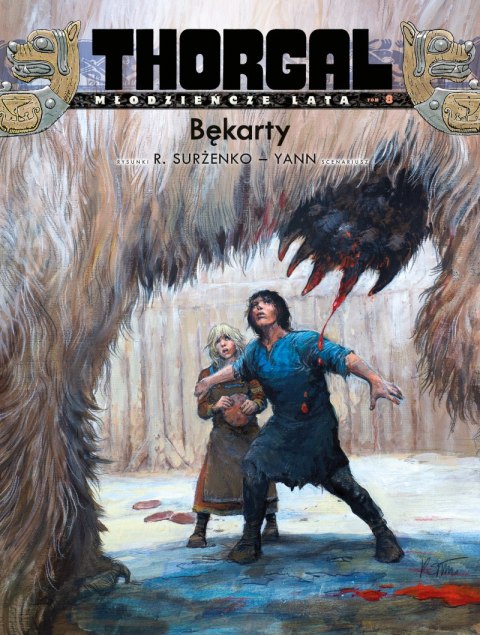Bękarty. Thorgal młodzieńcze lata. Tom 8 Bękarty. Thorgal młodzieńcze lata. Tom 8