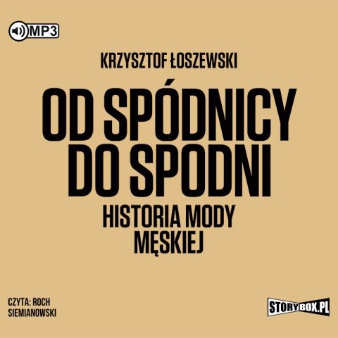 CD MP3 Od spódnicy do spodni. Historia mody męskiej CD MP3 Od spódnicy do spodni. Historia mody męskiej