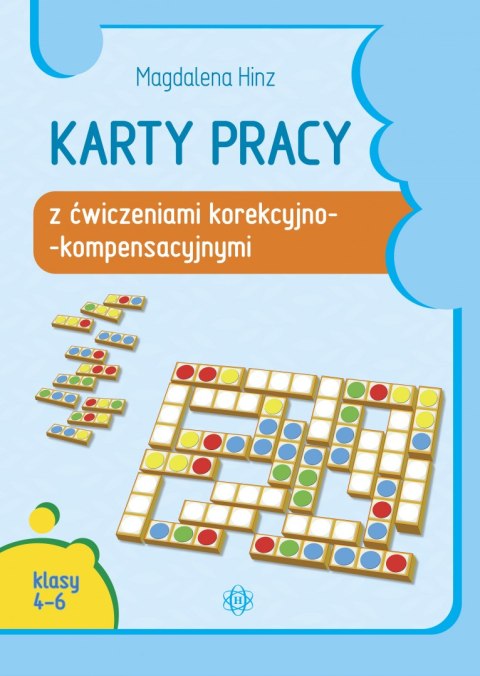 KARTY PRACY Z ĆWICZENIAMI KOREKCYJNO-KOMPENSACYJNYMI KLASY 4-6 KARTY PRACY Z ĆWICZENIAMI KOREKCYJNO-KOMPENSACYJNYMI KLASY 4-6
