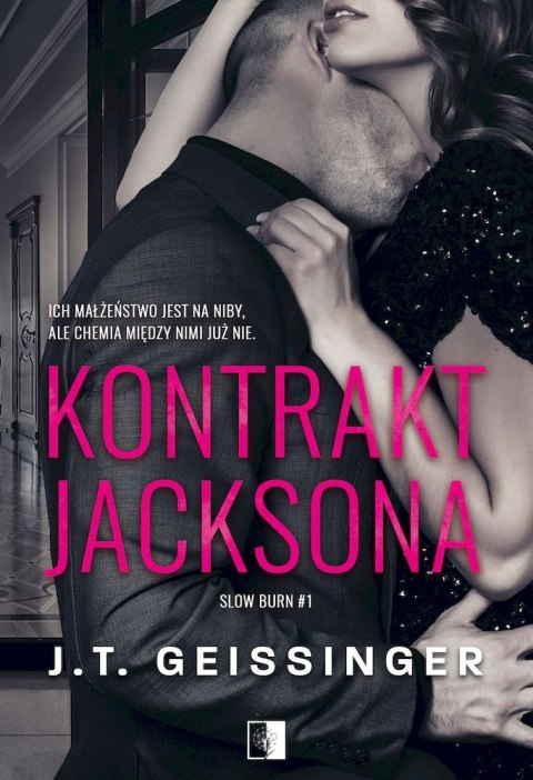 Kontrakt Jacksona. Slow burn. Tom 1 Kontrakt Jacksona. Slow burn. Tom 1