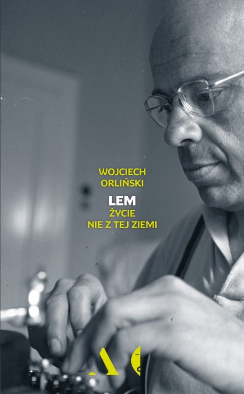 Lem. Życie nie z tej ziemi wyd. 2021 Lem. Życie nie z tej ziemi wyd. 2021