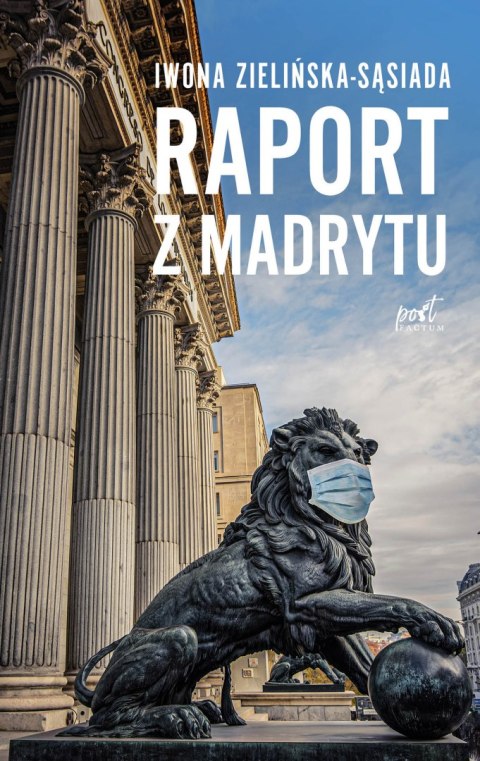 Raport z Madrytu Raport z Madrytu