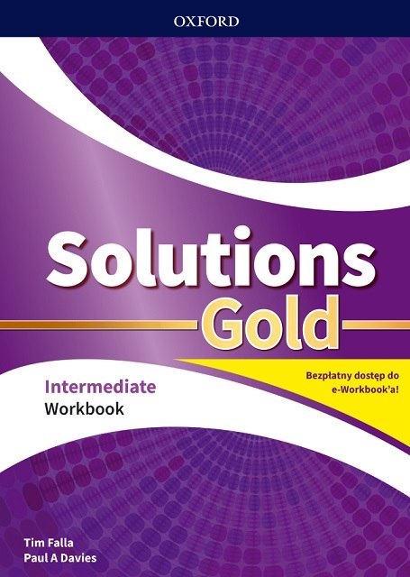Solutions Gold Intermediate WB with e-book Pack 2020 Solutions Gold Intermediate WB with e-book Pack 2020