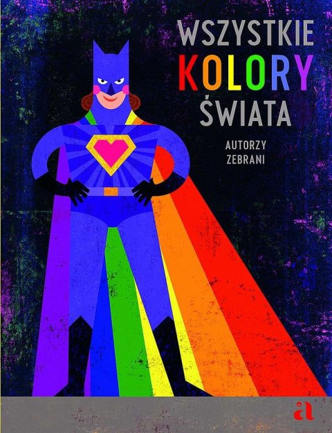 Wszystkie kolory świata Wszystkie kolory świata