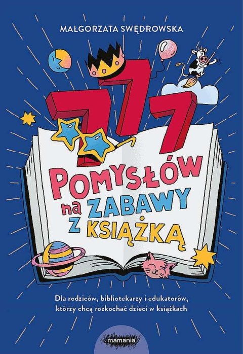 777 pomysłów na zabawy z książką 777 pomysłów na zabawy z książką