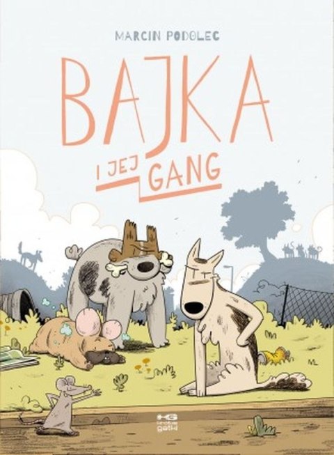 Bajka i jej gang Bajka i jej gang