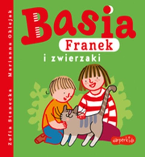 Basia, Franek i zwierzaki Basia, Franek i zwierzaki