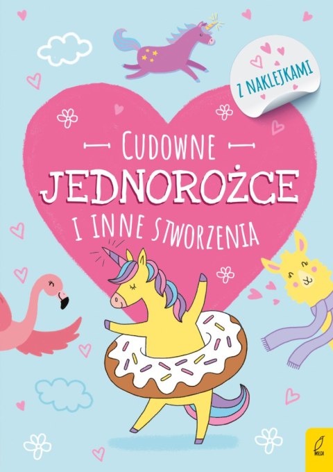 Cudowne jednorożce i inne stworzenia Cudowne jednorożce i inne stworzenia