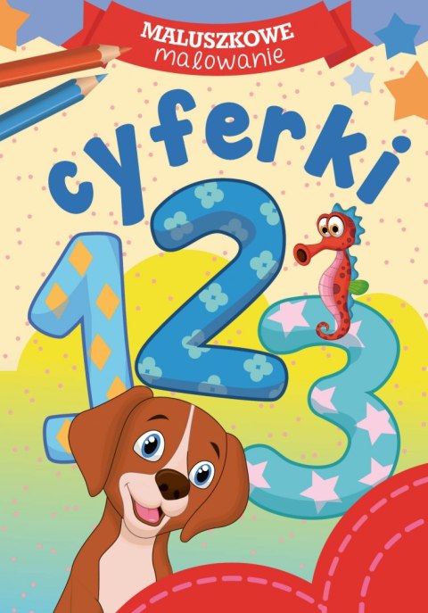 Cyferki. Maluszkowe malowanie Cyferki. Maluszkowe malowanie