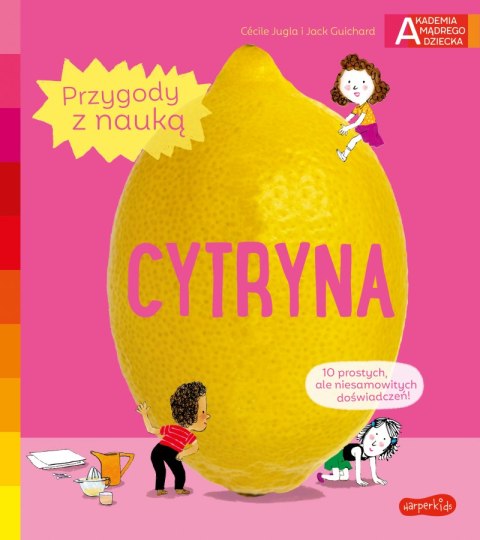 Cytryna. Akademia mądrego dziecka. Przygody z nauką Cytryna. Akademia mądrego dziecka. Przygody z nauką