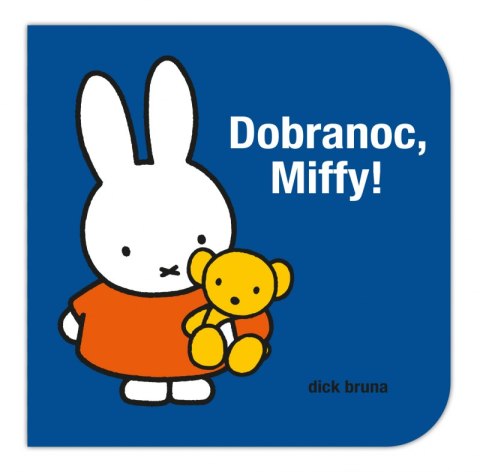 Dobranoc, Miffy! Dobranoc, Miffy!