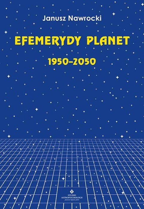 Efemerydy planet 1950-2050 wyd. 2021 Efemerydy planet 1950-2050 wyd. 2021