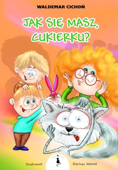 Jak się masz, Cukierku? Jak się masz, Cukierku?