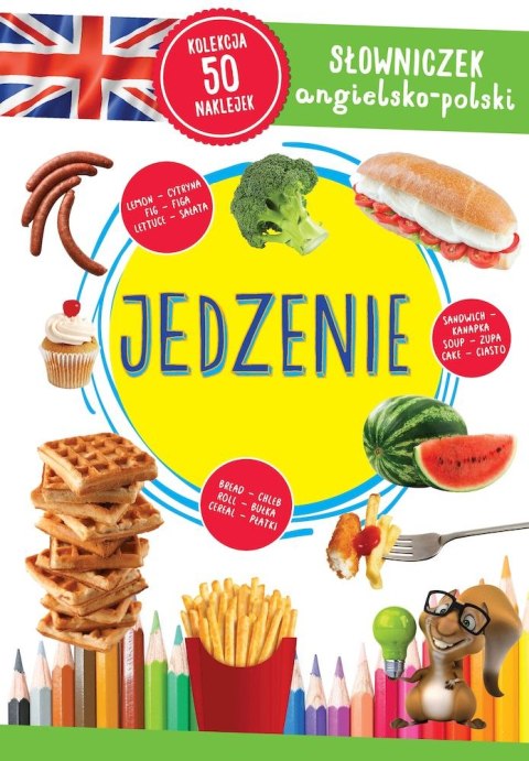 Jedzenie. Słowniczek angielsko-polski Jedzenie. Słowniczek angielsko-polski