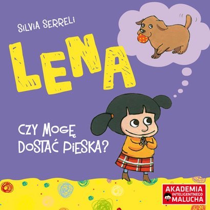 Lena Czy mogę dostać pieska? Lena Czy mogę dostać pieska?