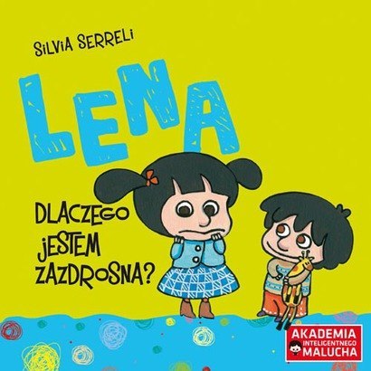 Lena Dlaczego jestem zazdrosna? Lena Dlaczego jestem zazdrosna?