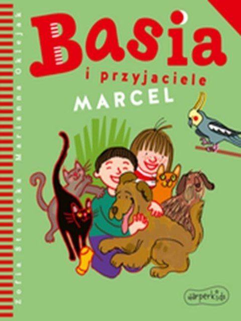 Marcel. Basia i przyjaciele Marcel. Basia i przyjaciele