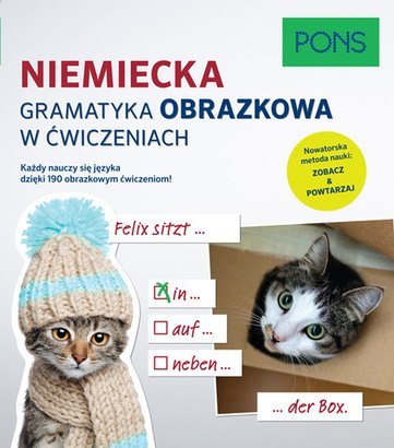 Niemiecka gramatyka obrazkowa w ćwiczeniach PONS Niemiecka gramatyka obrazkowa w ćwiczeniach PONS
