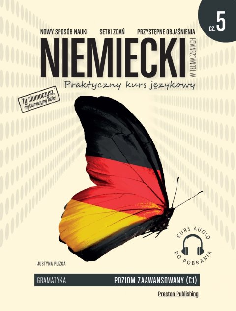 Niemiecki w tłumaczeniach. Gramatyka 5. Poziom C1 Niemiecki w tłumaczeniach. Gramatyka 5. Poziom C1
