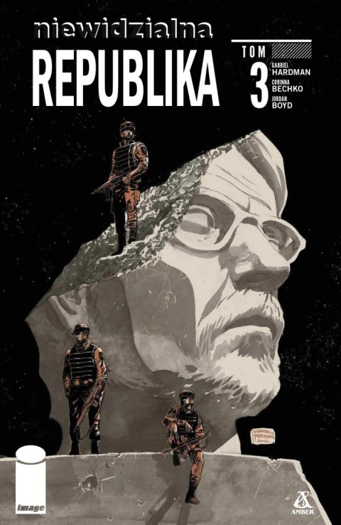 Niewidzialna Republika. Tom 3 Niewidzialna Republika. Tom 3
