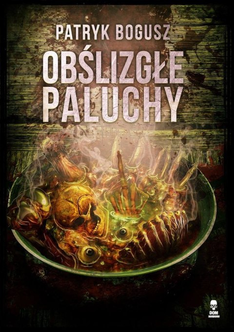 Obślizgłe paluchy Obślizgłe paluchy