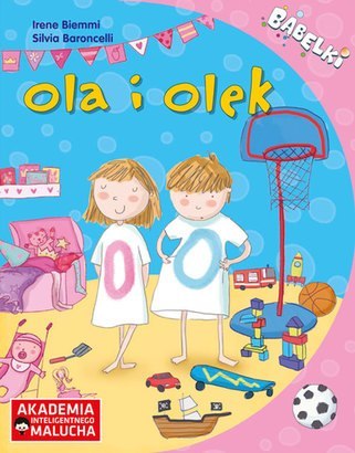 Ola i Olek Opowiadanie dla 4-6 latków z poradami psychologa Seria Bąbelki AIM Ola i Olek Opowiadanie dla 4-6 latków z poradami psychologa Seria Bąbelki AIM