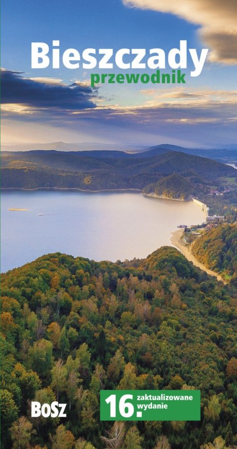 Przewodnik Bieszczady wyd. 16 Przewodnik Bieszczady wyd. 16